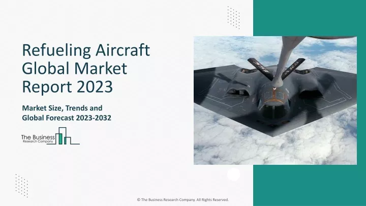refueling aircraft global market report 2023