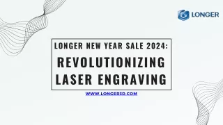 LONGER New Year Sale 2024 - Revolutionizing Laser Engraving