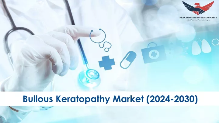 bullous keratopathy market 2024 2030