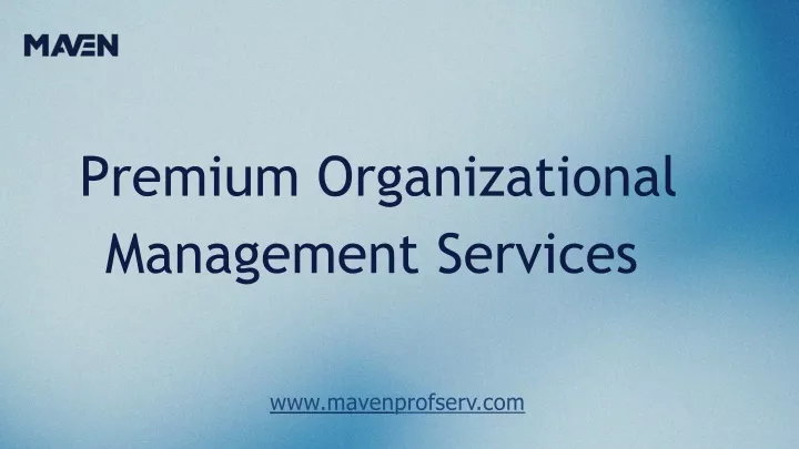 premium organizational management services