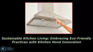 Sustainable Kitchen Eco-Friendly Hood Innovation