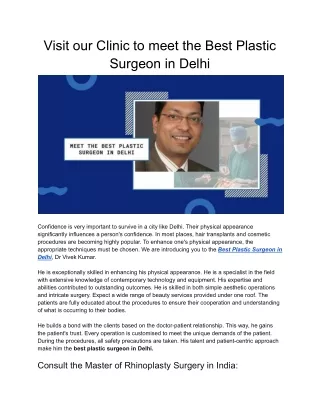 Visit our Clinic to meet the Best Plastic Surgeon in Delhi