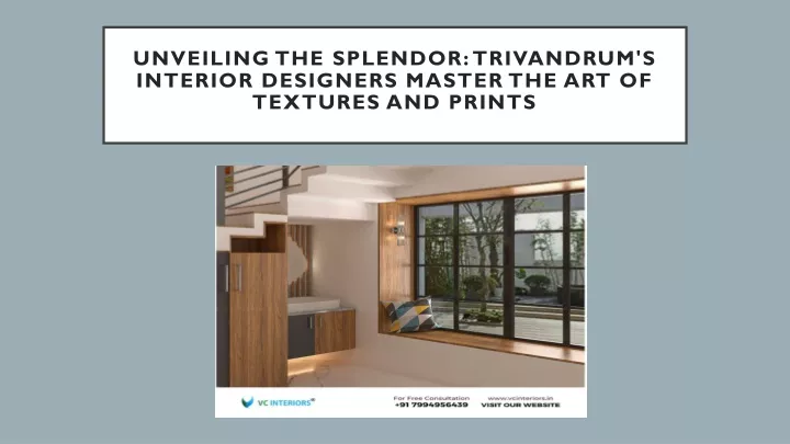 unveiling the splendor trivandrum s interior designers master the art of textures and prints