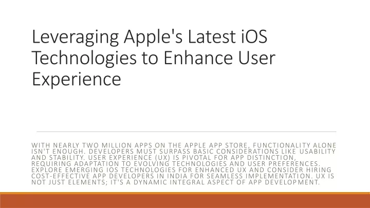 leveraging apple s latest ios technologies to enhance user experience
