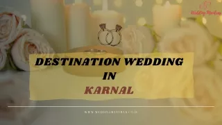 Plan your Destination Wedding with CYJ – Get Best Wedding Resorts Near Delhi