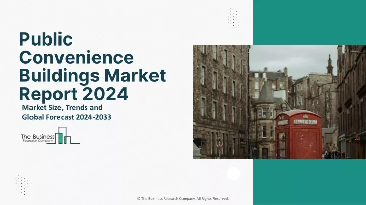 public convenience buildings market report 2024