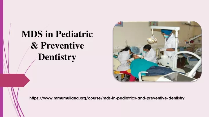 mds in pediatric preventive dentistry