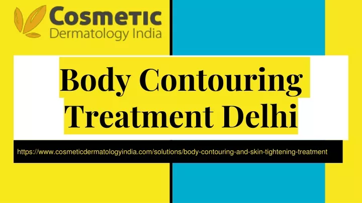 body contouring treatment delhi