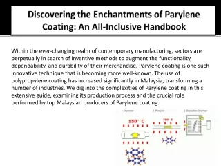 Discovering the Enchantments of Parylene Coating - An All-Inclusive Handbook
