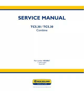 New Holland TC5.30 Combine Harvesters Service Repair Manual