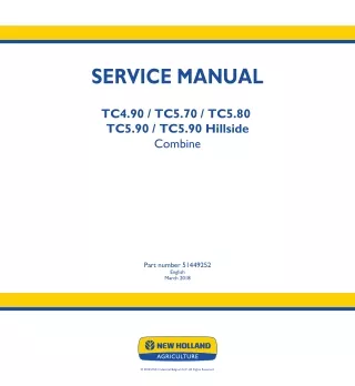 New Holland TC5.80 FPT NEF TIER 3 Combine Harvester Service Repair Manual