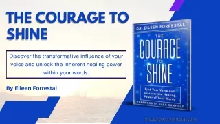 THE COURAGE TO SHINE