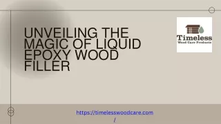 Unveiling the Magic of Liquid Epoxy Wood Filler