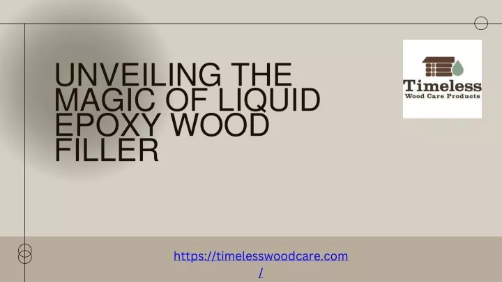 unveiling the magic of liquid epoxy wood filler