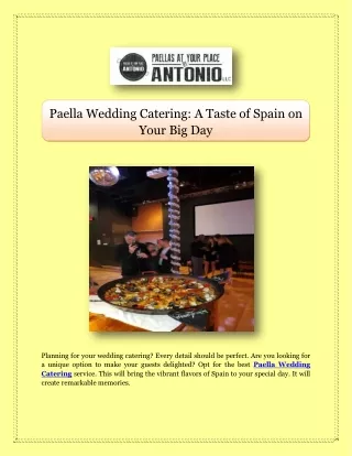Paella Wedding Catering: A Taste of Spain on Your Big Day