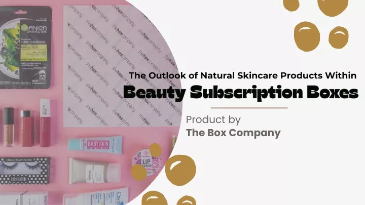 the outlook of natural skincare products within