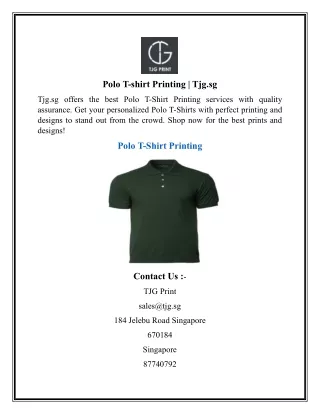 Polo T-shirt Printing  Tjg.sg