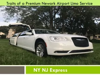 Traits of a Premium Newark Airport Limo Service