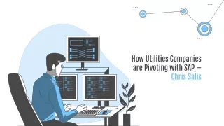 How Utilities Companies are Pivoting with SAP – Chris Salis