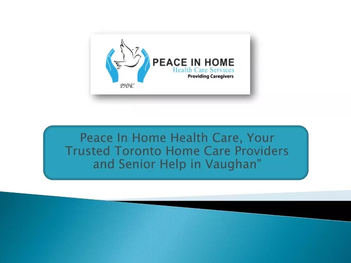 peace in home health care your trusted toronto home care providers and senior help in vaughan