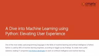 A Dive into Machine Learning using Python - Elevating User Experience