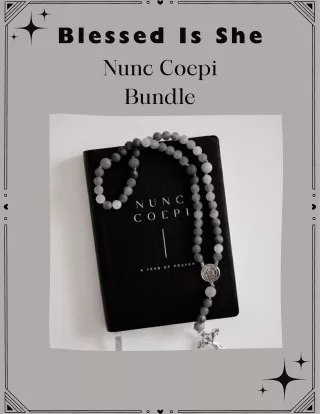 Nunc Coepi Bundle: Daily Prayer Essentials – Blessed Is She