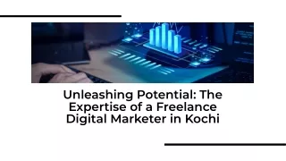 Digital Maestro: Freelance Marketer in Kochi Unveils Success