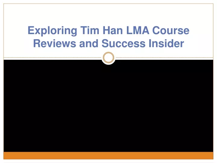 exploring tim han lma course reviews and success insider