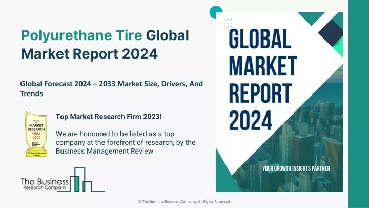 polyurethane tire global market report 2024