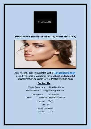 Transformative Tennessee Facelift - Rejuvenate Your Beauty