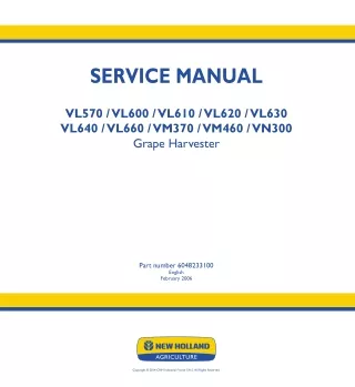 New Holland VL640 Grape Harvester Service Repair Manual