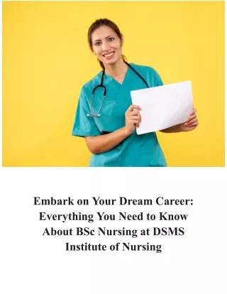 Embark on Your Dream Career_ Everything You Need to Know About BSc Nursing at DSMS Institute of Nursing