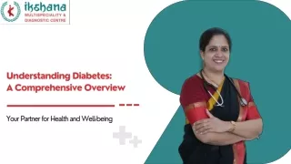 Understanding Diabetes  Best diabetologist in Vijaya Bank Layout  Dr. Purnima.K