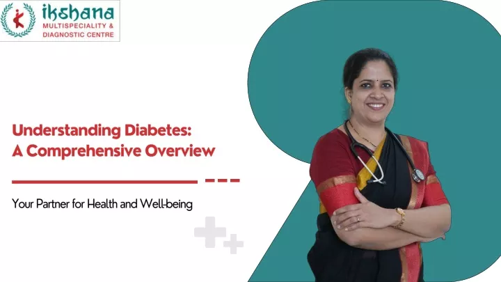 understanding diabetes a comprehensive overview