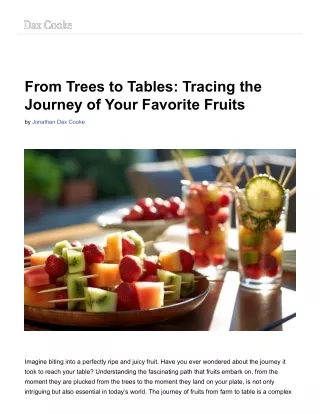 From Trees to Tables Tracing the Journey of Your Favorite Fruits
