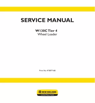 New Holland W130C Tier 4 Wheel Loader Service Repair Manual