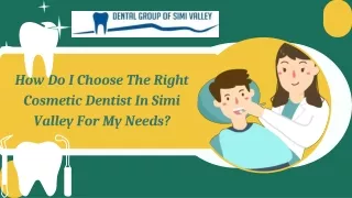 How Do I Choose The Right Cosmetic Dentist In Simi Valley For My Needs
