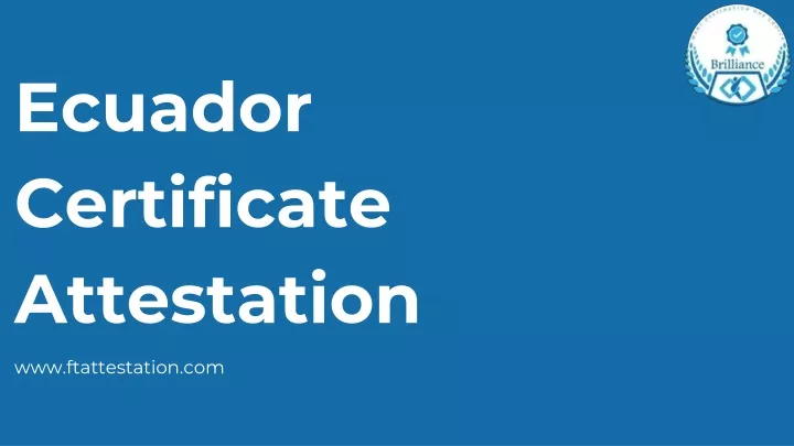 ecuador certificate attestation