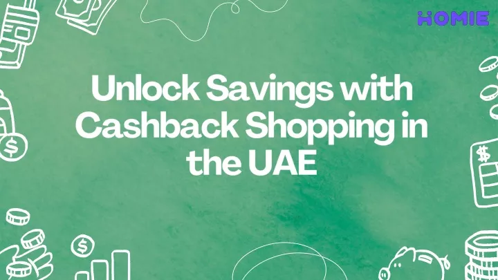 unlock savings with cashback shopping in the uae
