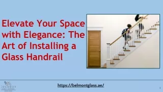 Elevate Space with Elegance Installing a Glass Handrail