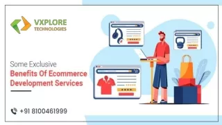 Some Exclusive Benefits Of Ecommerce Development Services