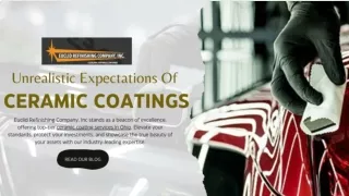 Unrealistic Expectations Of Ceramic Coatings - Euclidrefinishing.com
