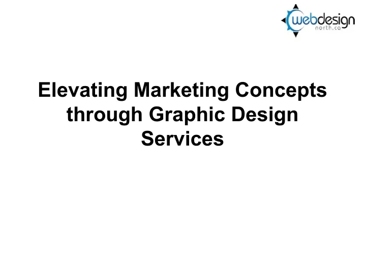 elevating marketing concepts through graphic