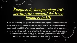 Bumpers by bumper shop UK setting the standard for Iveco bumpers in UK