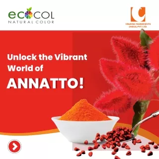 Annatto Seed Powder, Annatto Food Color Manufacturer - Vinayak Corporation