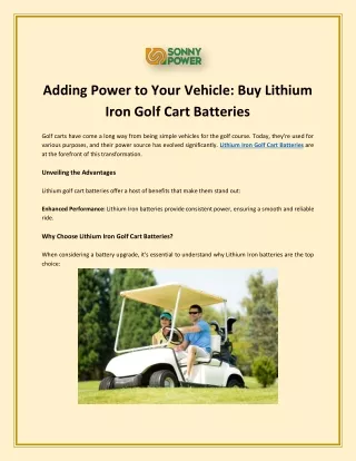 Adding Power to Your Vehicle: Buy Lithium Iron Golf Cart Batteries