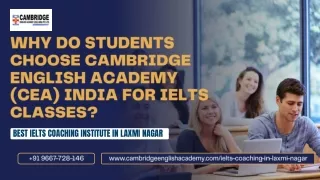 Why do Students Choose Cambridge English Academy (CEA) India for IELTS Classes?
