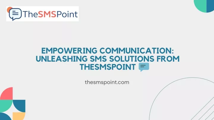 empowering communication unleashing sms solutions