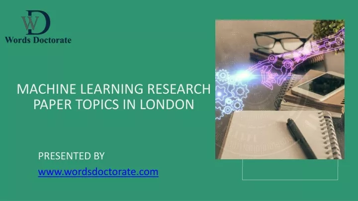 machine learning research paper topics in london