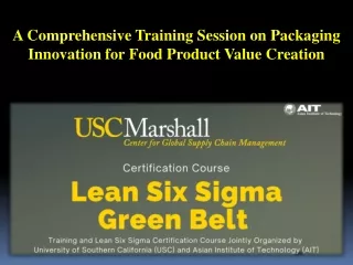 A Comprehensive Training Session on Packaging Innovation for Food Product Value Creation
